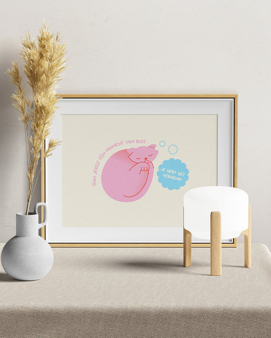 Gun jezelf een moment van rust - A4 Print