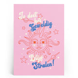 Blijf stralen - A4 Print
