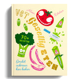 Pre-order: Vet Gezellig Eten - Speciale Editie (70+ recepten)