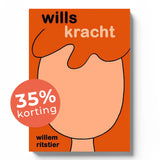 Wills kracht - Leven naar de dood - Willem Ritstier (Graphic Novel)